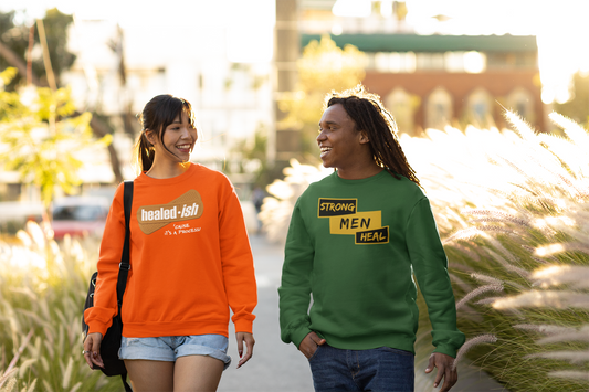 Two Friends wearing healed-ish sweatshirts with cute sayings