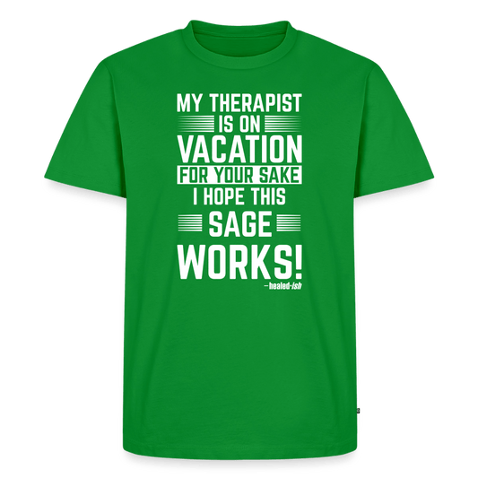My Therapist Is On Vacation (Rated PG)- Short Sleeve T-Shirt (Unisex) - green