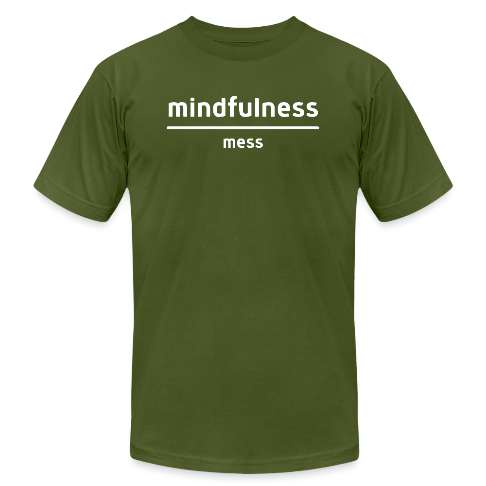 Mindfulness Over Mess - Short Sleeve T-Shirt (Unisex) - olive