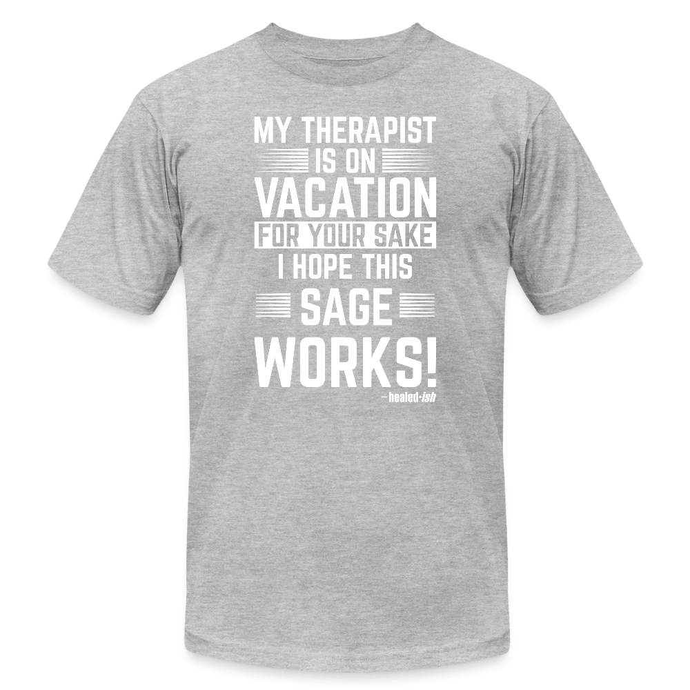 My Therapist Is On Vacation (Rated PG)- Short Sleeve T-Shirt (Unisex) - heather gray