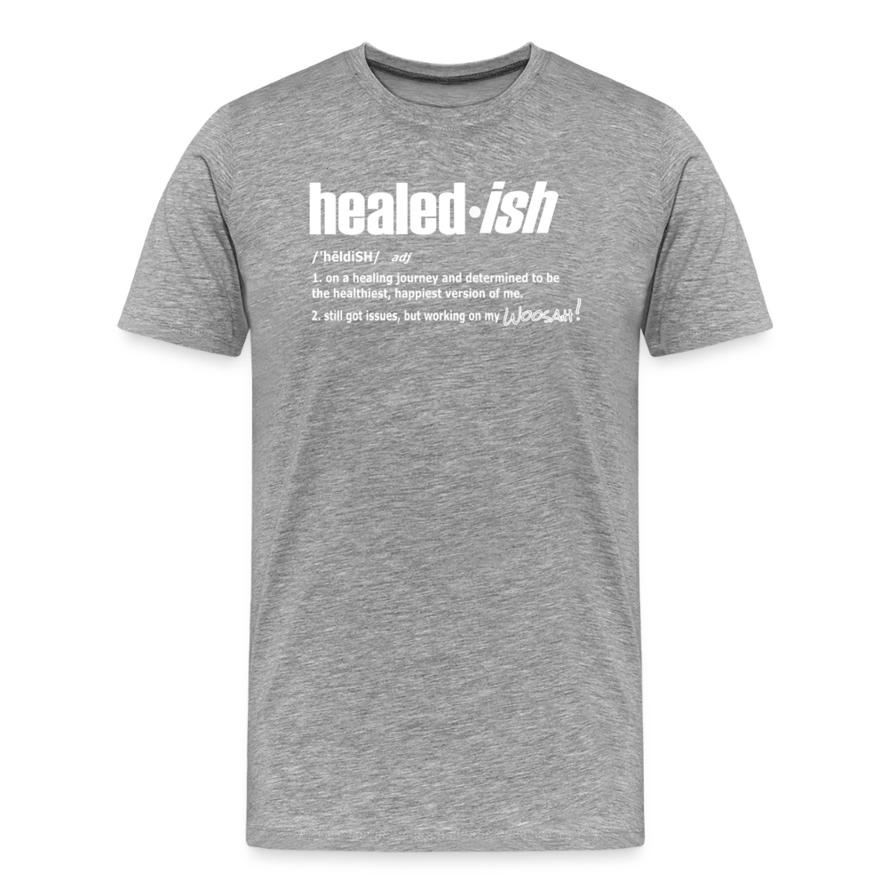 Healed-ish Definition - Short Sleeve T-Shirt (Unisex) - heather gray