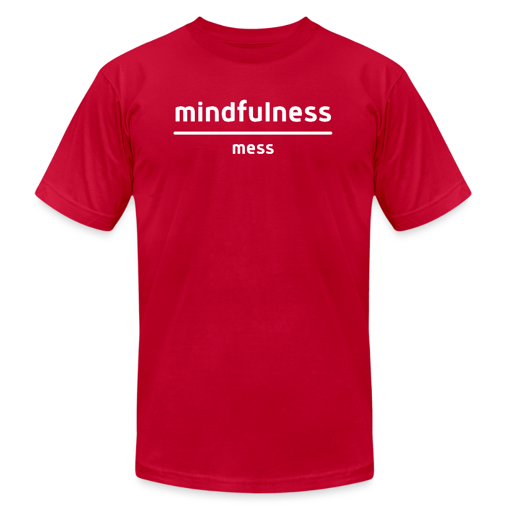 Mindfulness Over Mess - Short Sleeve T-Shirt (Unisex) - red