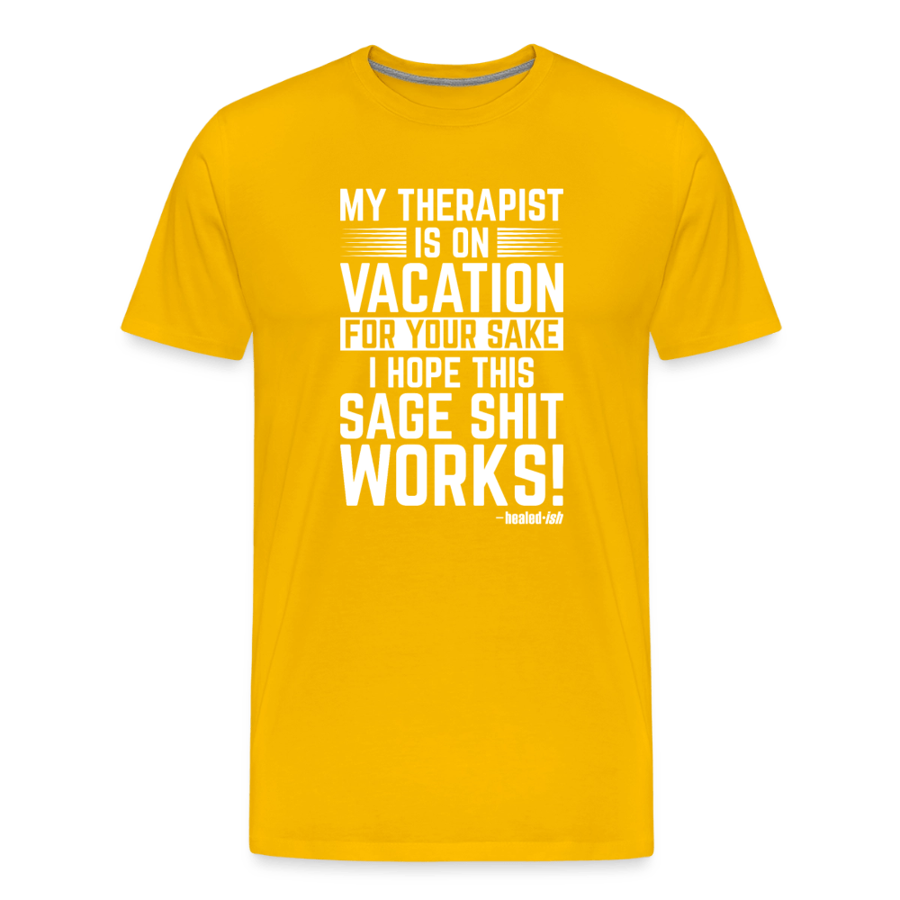 My Therapist Is On Vacation - Short Sleeve T-Shirt (Unisex) - sun yellow