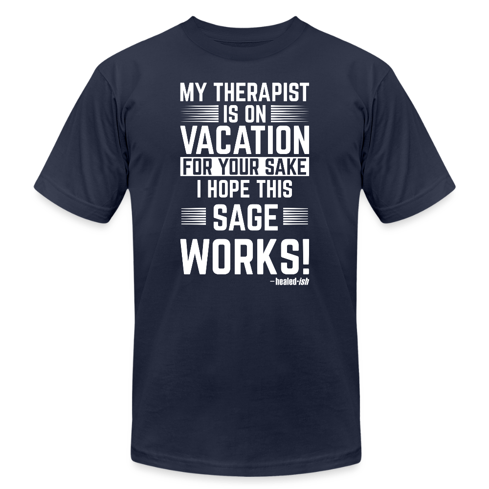 My Therapist Is On Vacation (Rated PG)- Short Sleeve T-Shirt (Unisex) - navy