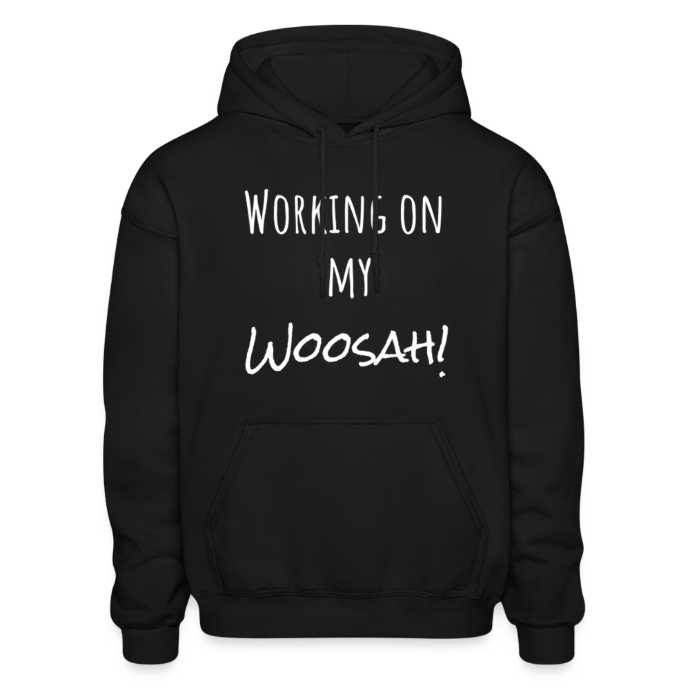 Working On My Woosah Hoodie - words only, black