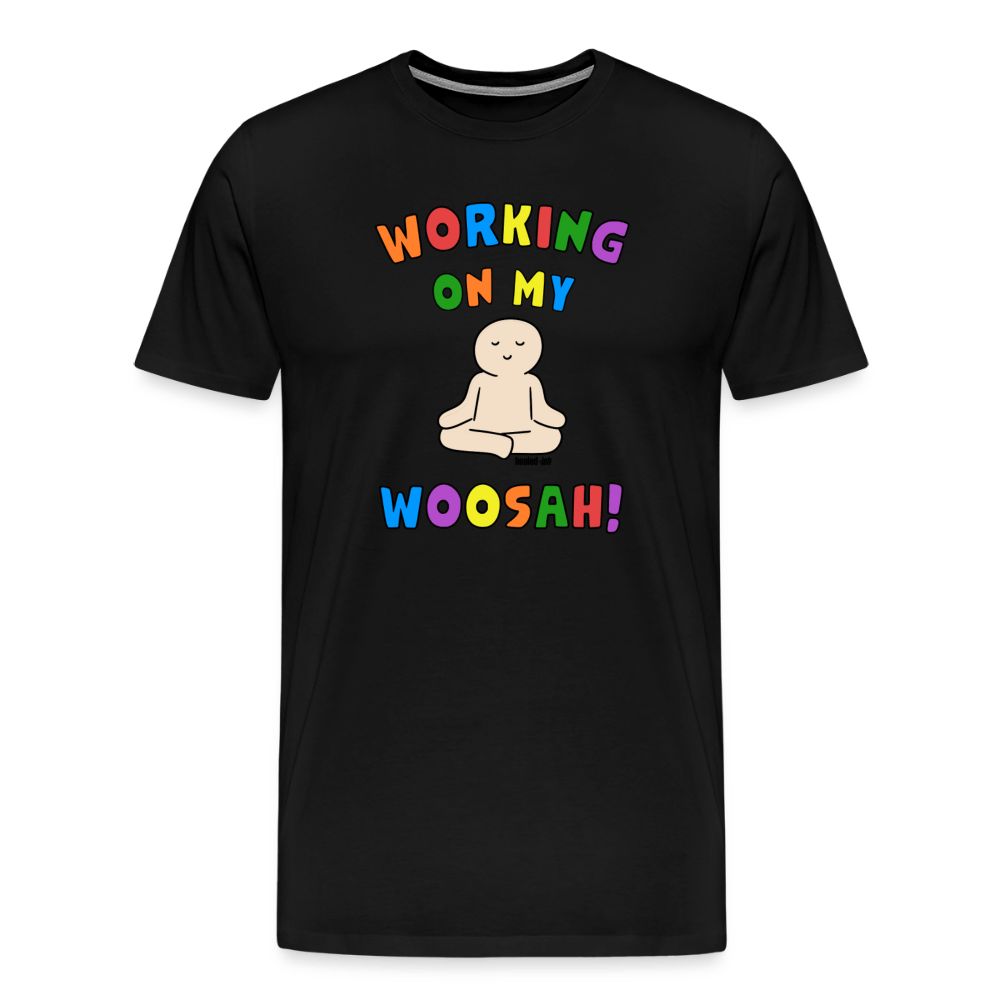 Working On My Woosah! (ish4) - Short Sleeve T-Shirt - black