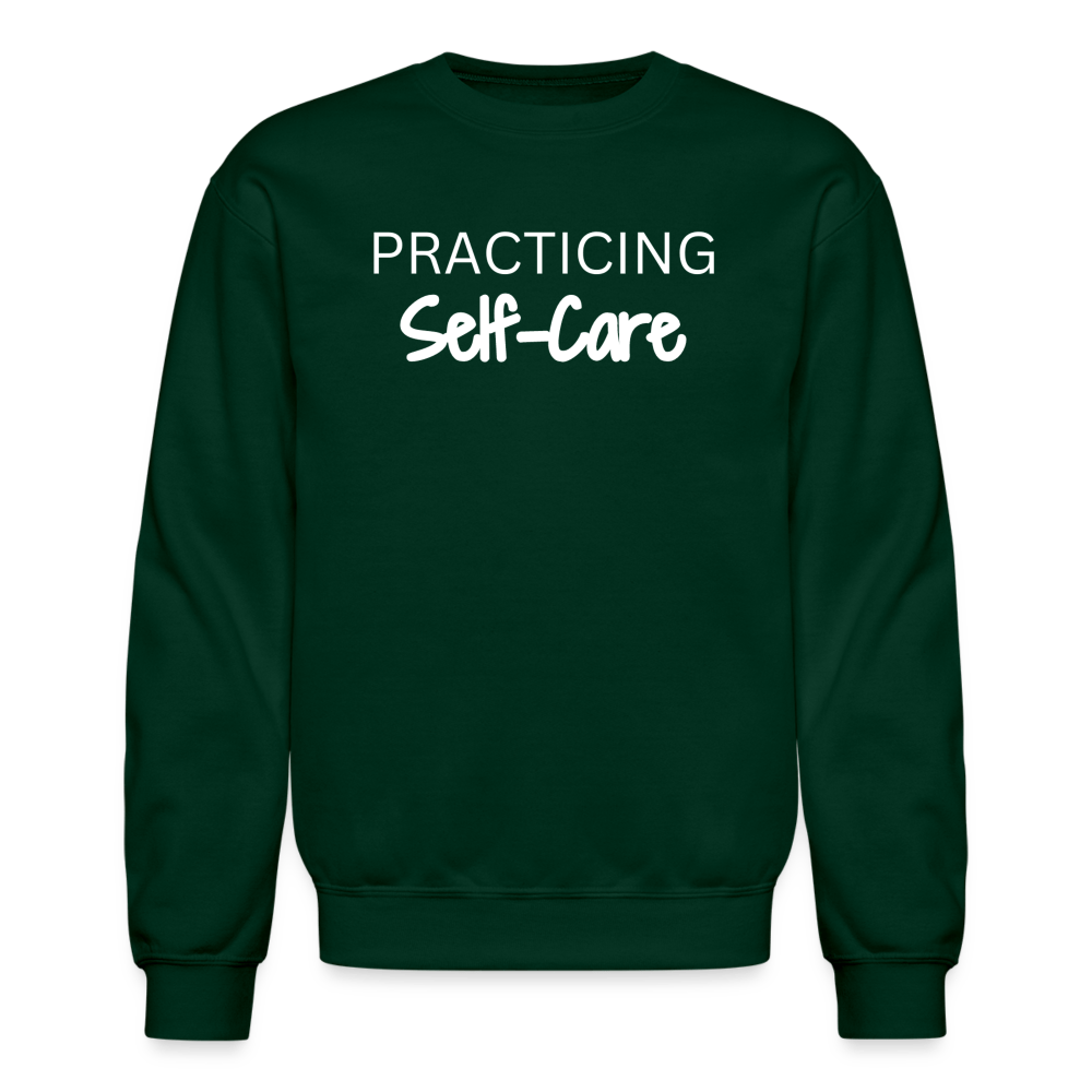 Practicing Self-Care Sweatshirt - forest green