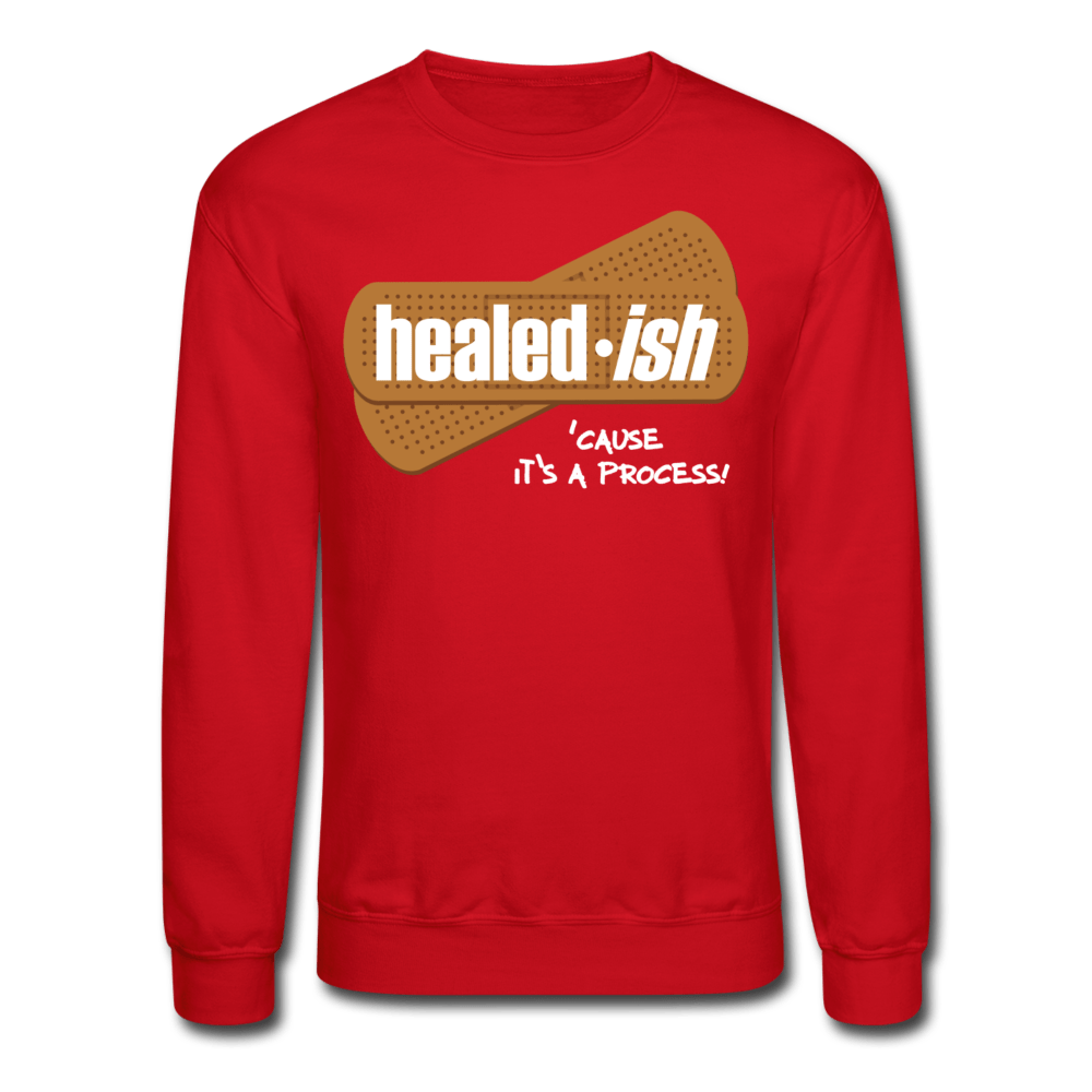 Healed-ish - Mental Health Sweatshirt (Unisex) - red