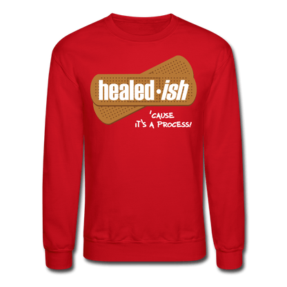 Healed-ish - Mental Health Sweatshirt (Unisex) - red
