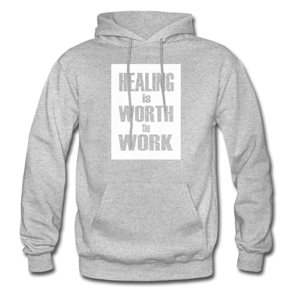 HEALING is WORTH the WORK (Bold) - Hoodie (Unisex) - heather gray