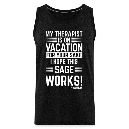 My Therapist Is On Vacation (Rated PG) - Tank (Unisex) - charcoal grey