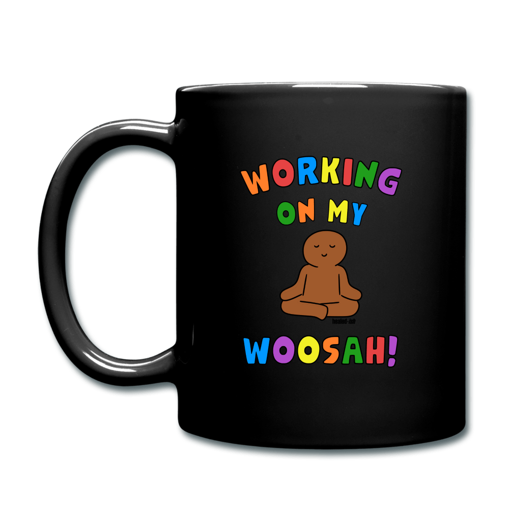 Working On My Woosah! - Mug - Black - Tone 2