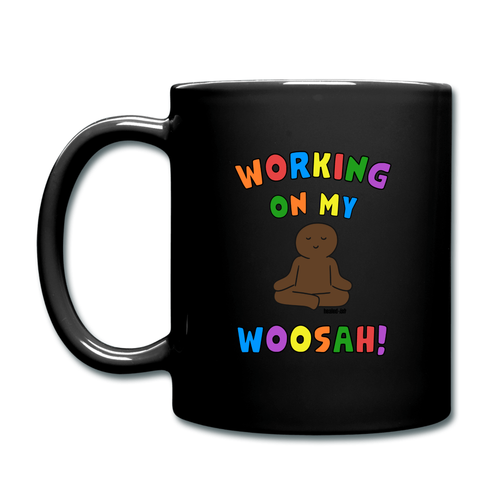 Working On My Woosah! - Mug - Black - Tone 1