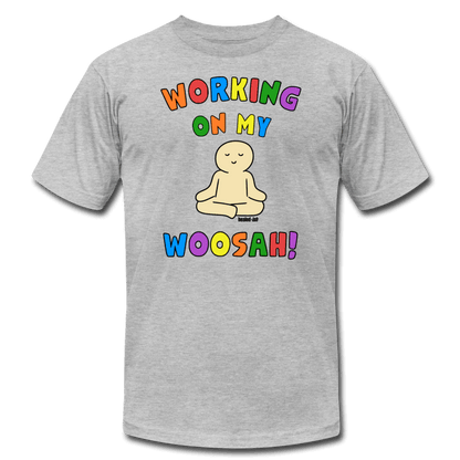 Working On My Woosah! - T-Shirt - Heather Gray - Tone 5