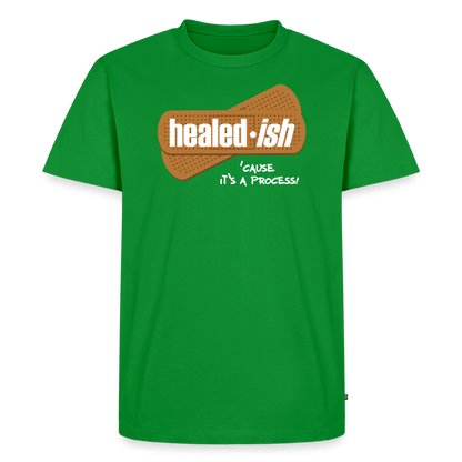 Healed-ish: 'Cause It's A Process - Short Sleeve T-Shirt (Unisex) - green
