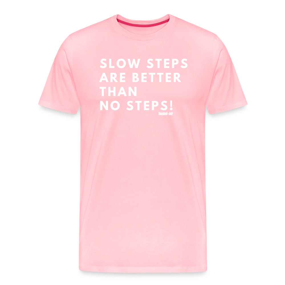 Slow Steps - Short Sleeve T-shirt (Unisex) - pink