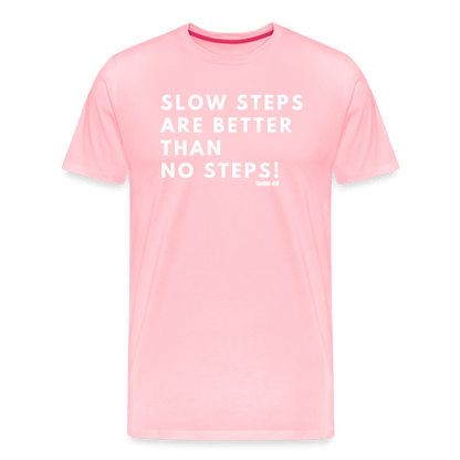 Slow Steps - Short Sleeve T-shirt (Unisex) - pink