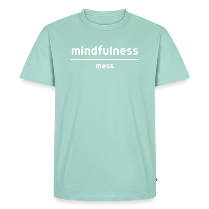 Mindfulness Over Mess - Short Sleeve T-Shirt (Unisex) - mint