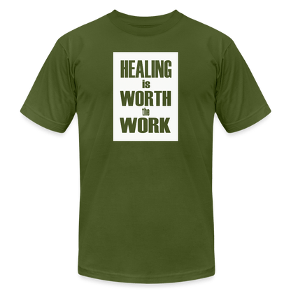 Healing Is Worth the Work - Short Sleeve T-Shirt (Unisex) - olive