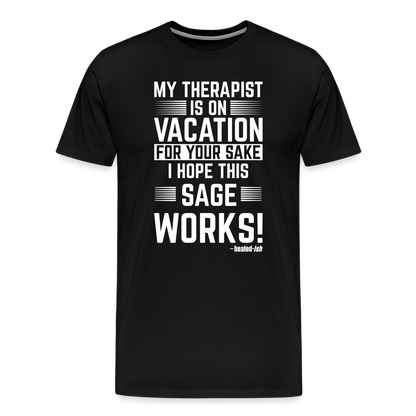 My Therapist Is On Vacation (Rated PG)- Short Sleeve T-Shirt (Unisex) - black