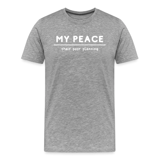 My Peace/their poor planning - Short Sleeve T-Shirt (Unisex) - heather gray