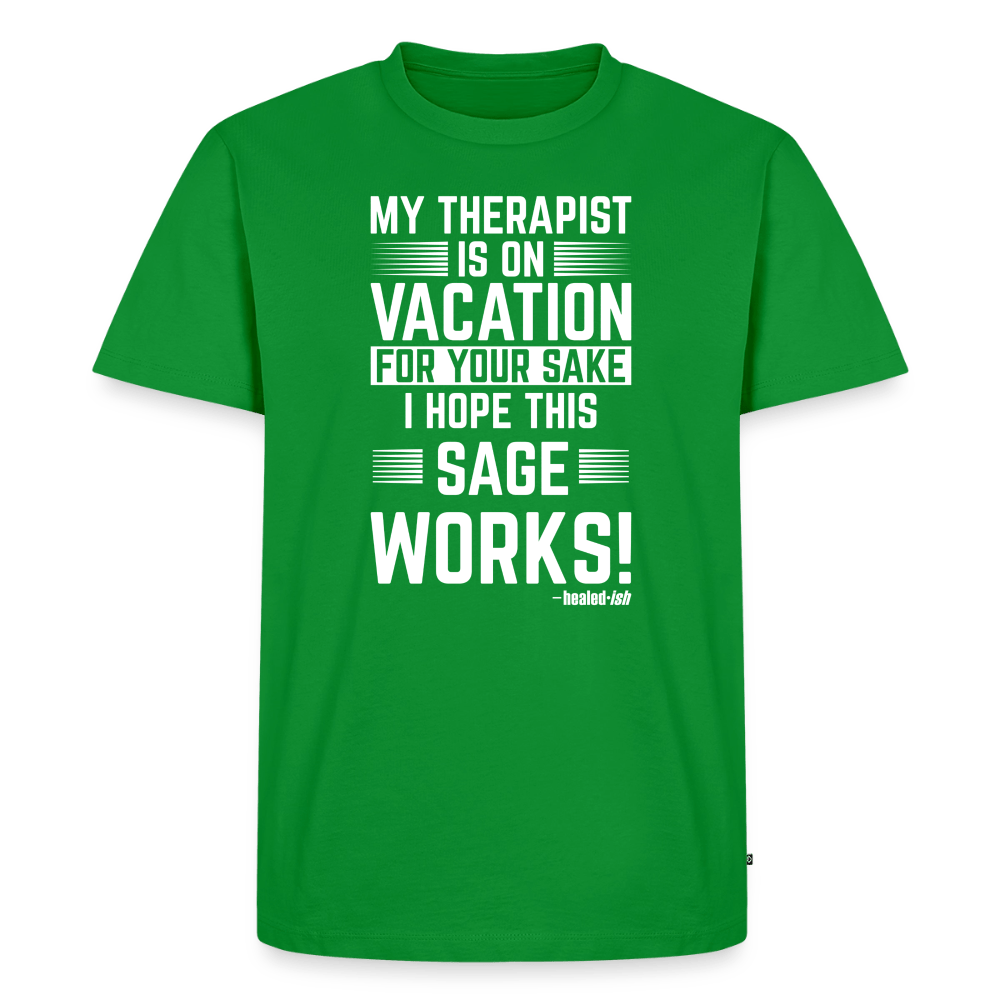 My Therapist Is On Vacation (Rated PG)- Short Sleeve T-Shirt (Unisex) - green