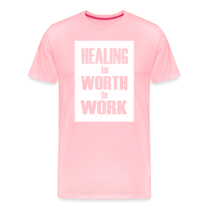 Healing Is Worth the Work - Short Sleeve T-Shirt (Unisex) - pink