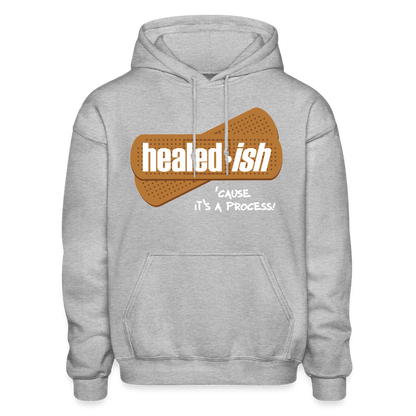 Healed-ish: 'Cause It's A Process - Hoodie (Unisex) - heather gray