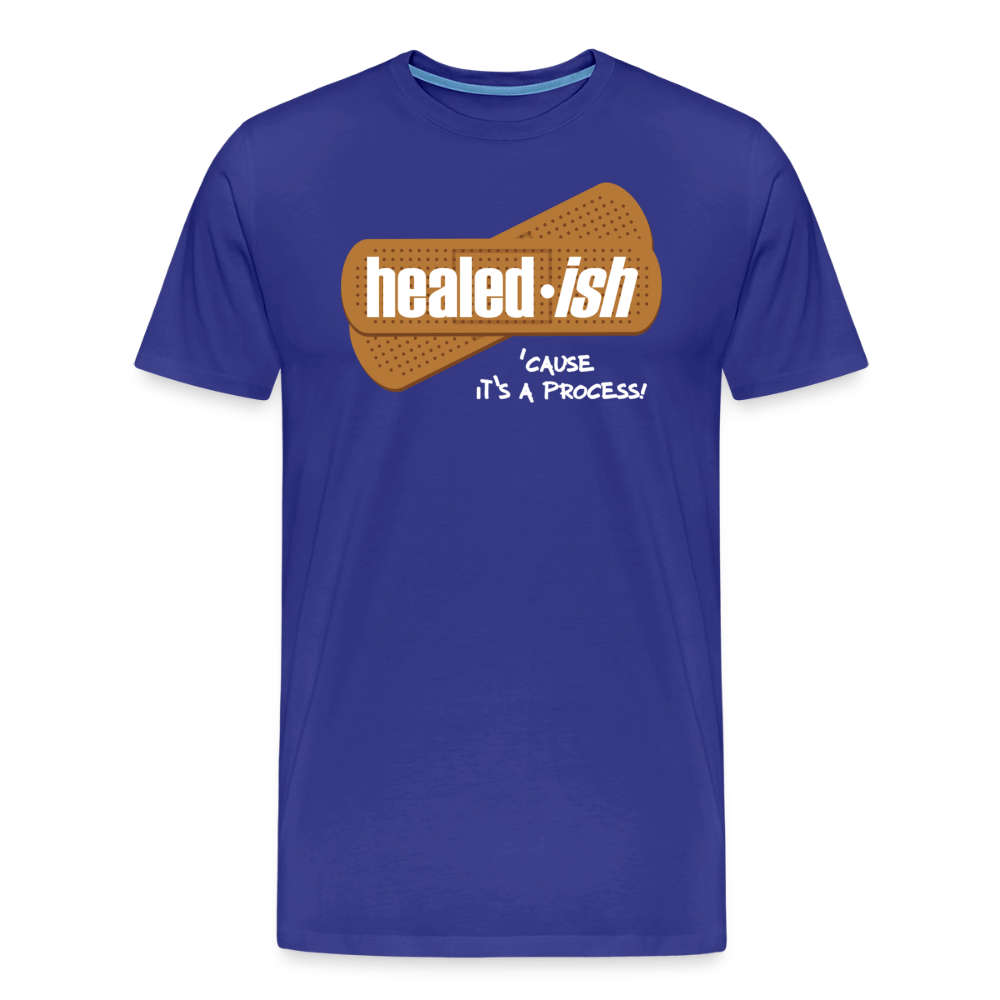 Healed-ish: 'Cause It's A Process - Short Sleeve T-Shirt (Unisex) - royal blue