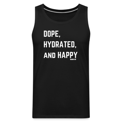 Dope, Hydrated and Happy - Tank (Unisex) - black