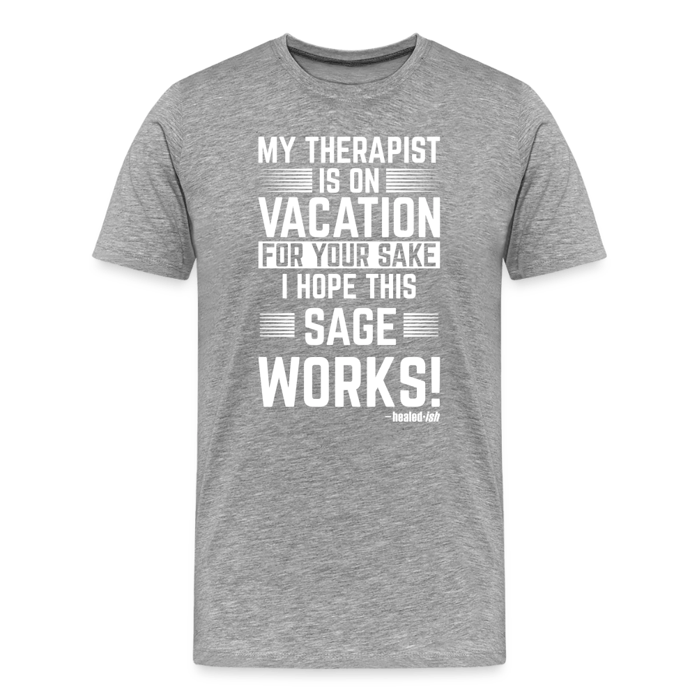 My Therapist Is On Vacation (Rated PG)- Short Sleeve T-Shirt (Unisex) - heather gray