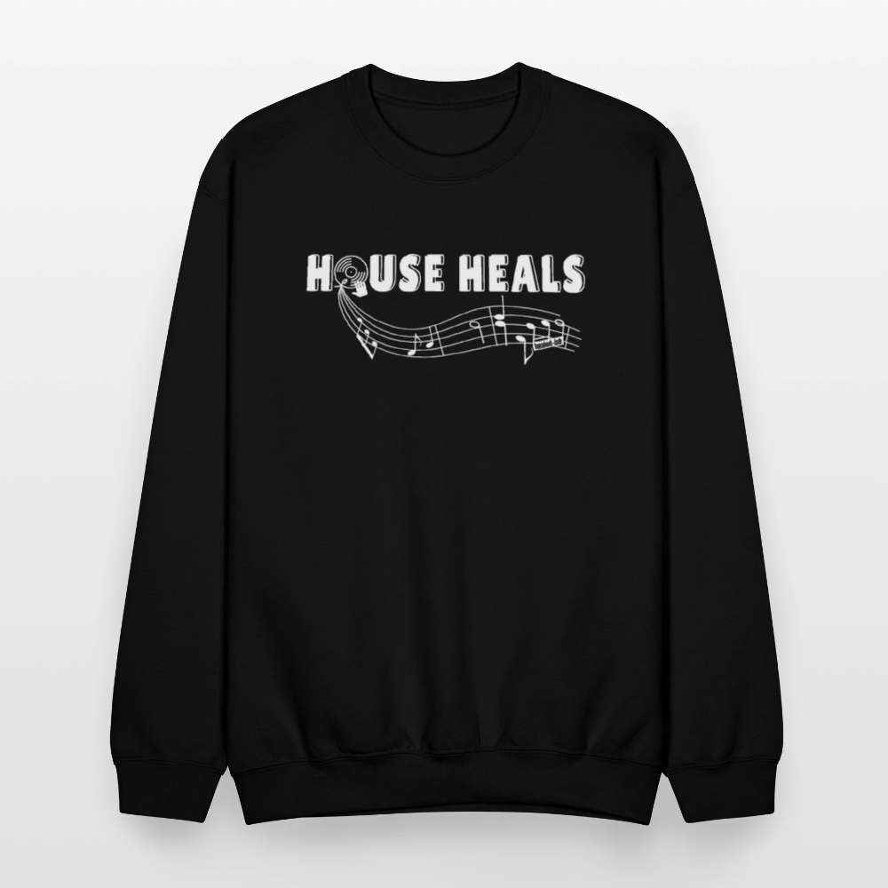 House Music Heals Unisex Sweatshirt - black