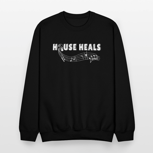 House Music Heals Unisex Sweatshirt - black