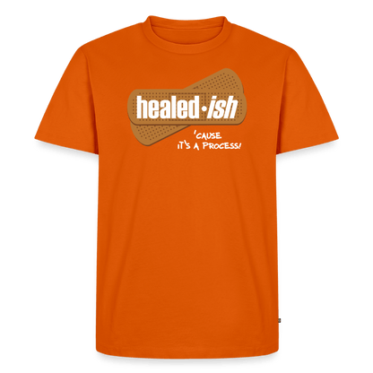 Healed-ish: 'Cause It's A Process - Short Sleeve T-Shirt (Unisex) - orange 