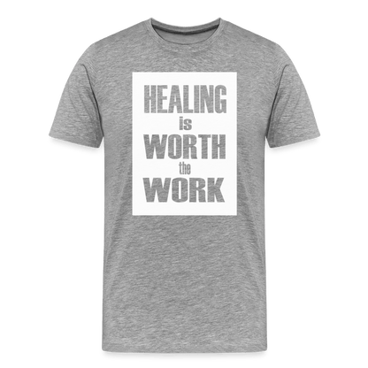 Healing Is Worth the Work - Short Sleeve T-Shirt (Unisex) - heather gray