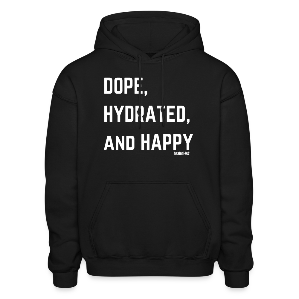 Dope, Hydrated & Happy - Hoodie (Unisex) - black