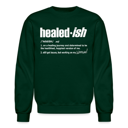 Healed-ish Definition - Sweatshirt Unisex) - forest green