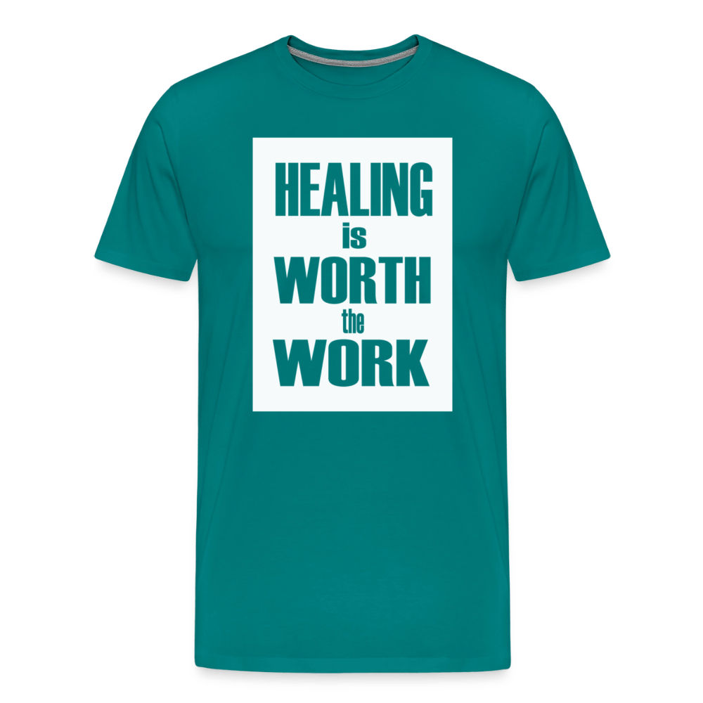 Healing Is Worth the Work - Short Sleeve T-Shirt (Unisex) - teal