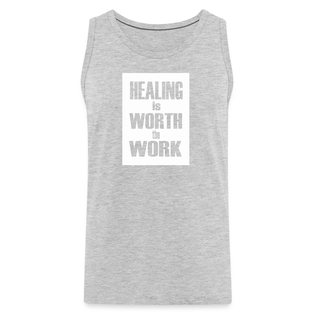 Healing Is Worth The Work - Tank (Unisex) - heather gray