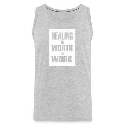 Healing Is Worth The Work - Tank (Unisex) - heather gray