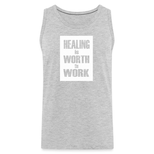 Healing Is Worth The Work - Tank (Unisex) - heather gray