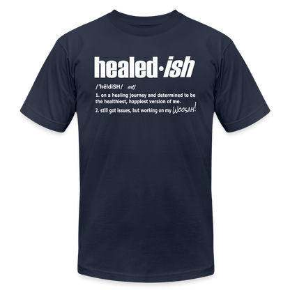 Healed-ish Definition - Short Sleeve T-Shirt (Unisex) - navy