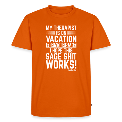 My Therapist Is On Vacation - Short Sleeve T-Shirt (Unisex) - orange 