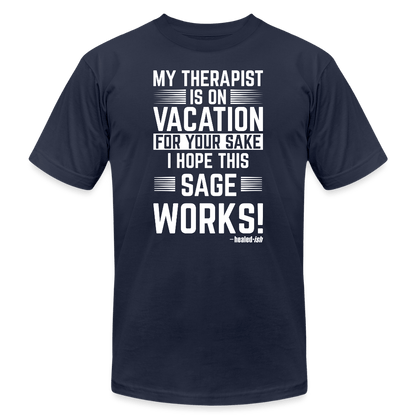My Therapist Is On Vacation (Rated PG)- Short Sleeve T-Shirt (Unisex) - navy