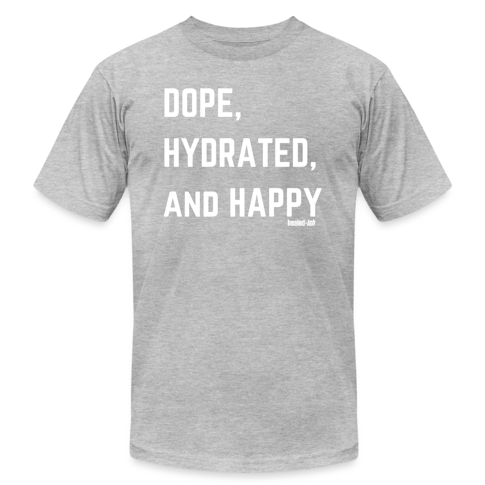 Dope, Hydrated and Happy - Short Sleeve T-Shirt - heather gray