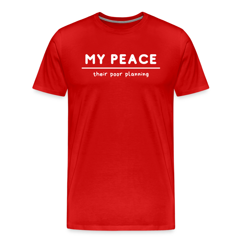 My Peace/their poor planning - Short Sleeve T-Shirt (Unisex) - red