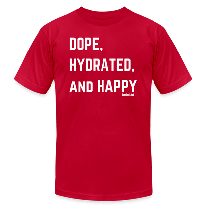 Dope, Hydrated and Happy - Short Sleeve T-Shirt - red