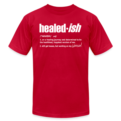 Healed-ish Definition - Short Sleeve T-Shirt (Unisex) - red