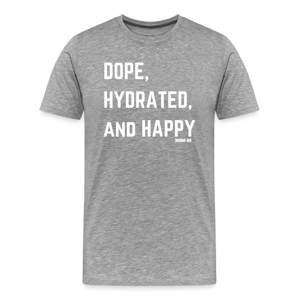 Dope, Hydrated and Happy - Short Sleeve T-Shirt - heather gray