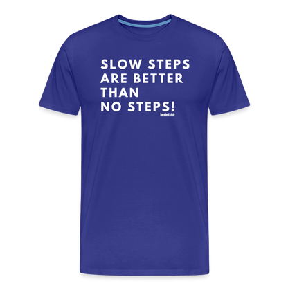 Slow Steps - Short Sleeve T-shirt (Unisex) - royal blue